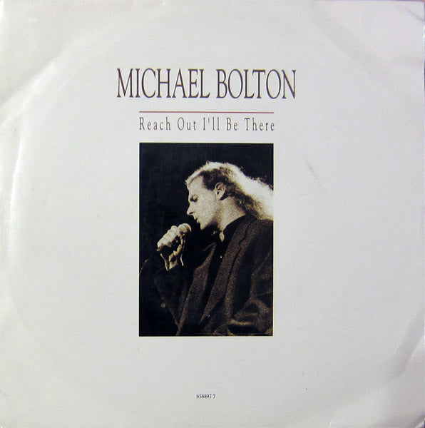 Michael Bolton - Reach Out I'll Be There - Used Vinyl Record 7"
