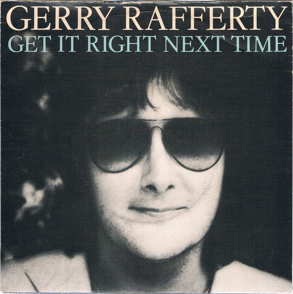 Gerry Rafferty - Get It Right Next Time - Used Vinyl Record 7"