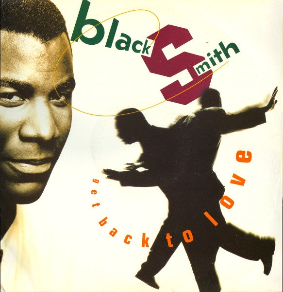 Blacksmith - Get Back To Love - Used Vinyl Record 12"