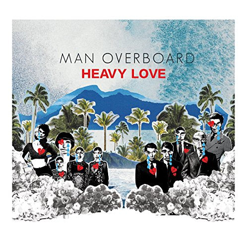 Man Overboard - Heavy Love - New CD