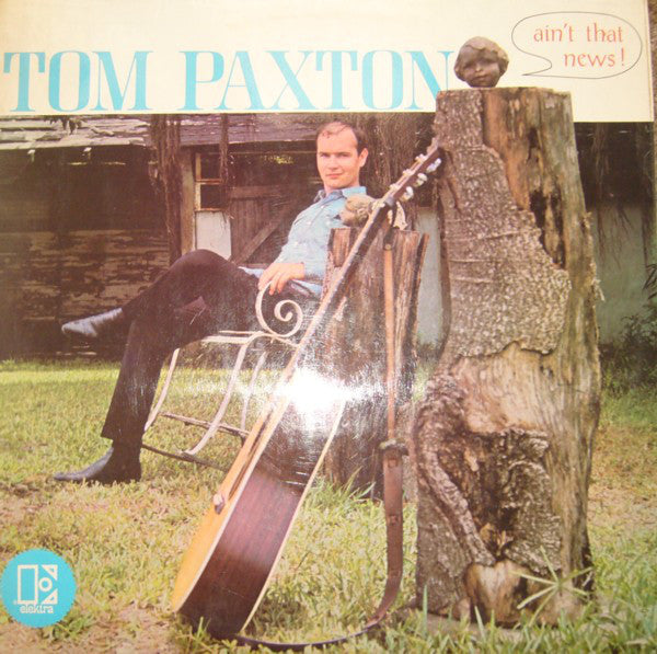 Tom Paxton - Ain't That News - Used Vinyl Record