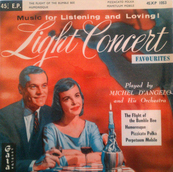 Michel D'Angelo And - Light Concert Favourites - Used Vinyl Record 7"