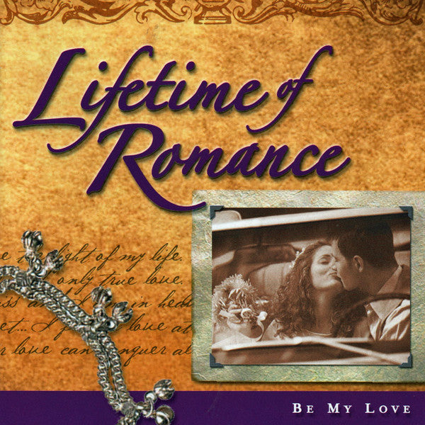 Various - Lifetime Of Romance - Be My Love - Used CD