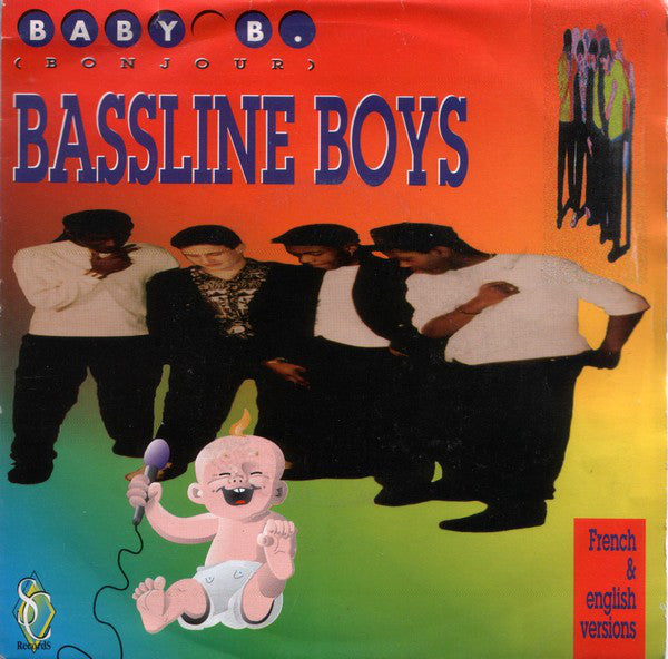 Bassline Boys - Baby B. (Bonjour) - Used Vinyl Record 7"