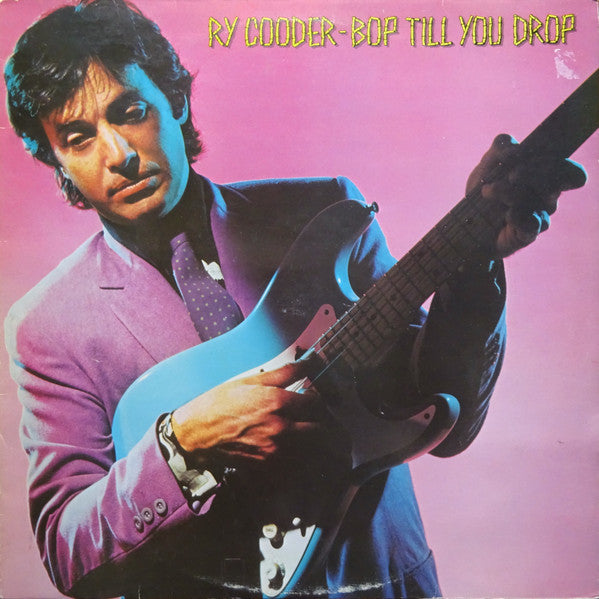 Ry Cooder - Bop Till You Drop - Used Vinyl Record