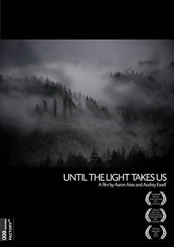 Until the Light Takes Us - New DVD