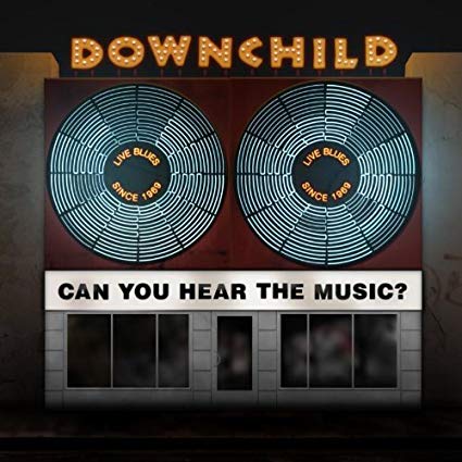 Downchild Blues Band - Can You Hear The Music - CD