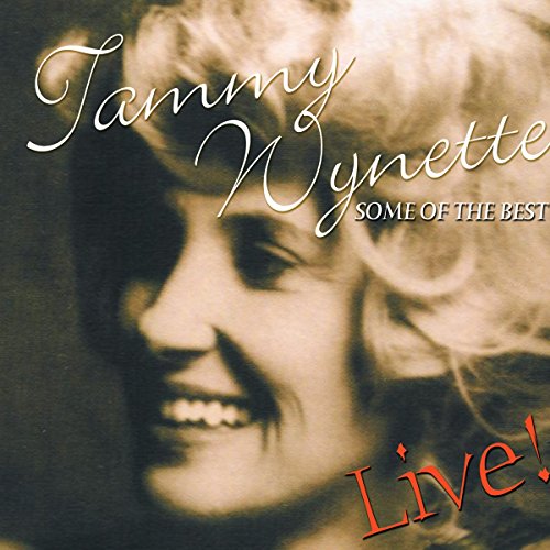Tammy Wynette - Some Of The Best - Live ! - CD