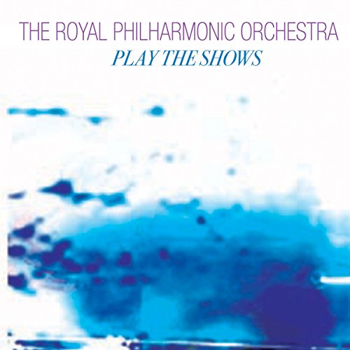 Royal Philharmonic O - Play the Shows Volume 1 - CD