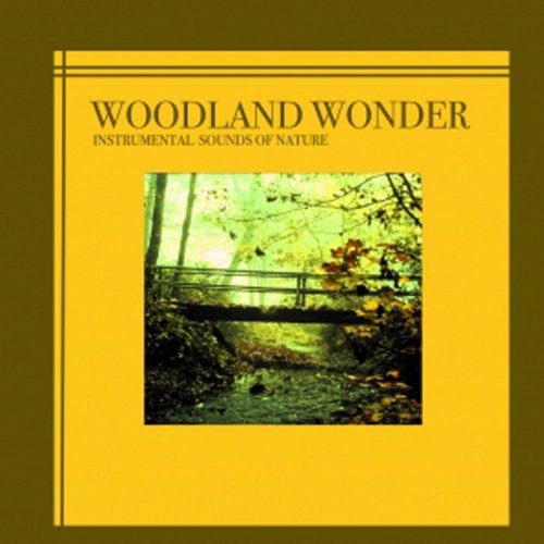 Various Artists - Instrumental Sounds of Nature - Woodland Wonder - CD