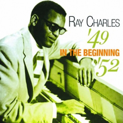 Ray Charles - In the Beginning 49 - 52 - CD