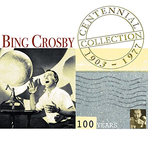 Bing Crosby - Centennial Collection 1903-1977 - CD