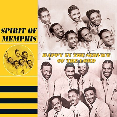 Spirit Of Memphis - Happy In The Service Of The Lord, 1949-1954 - CD