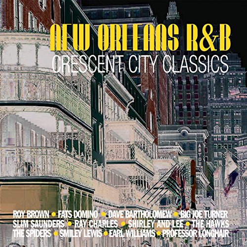 Various - New Orleans R&B Crescent City Classics - CD