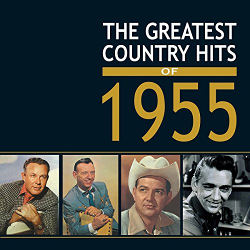 Various Artists - Greatest Country Hits of 1955 - CD