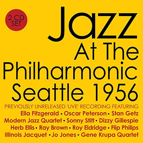 Various Artists - Jazz at the Philharmonic Seattle 1956 - CD