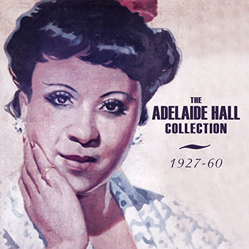 Adelaide Hall - Collection - CD