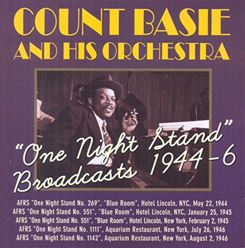 Count Basie and His - One Night Stand Broadcasts 1944-6 - CD
