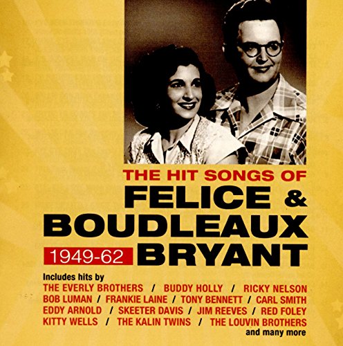 Various Artists - Hit Songs of Felice & Boudleaux Bryant 1949-62 - CD