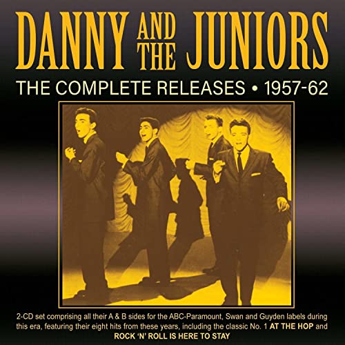 Danny and The Junior - Complete Releases 1957-62 - CD