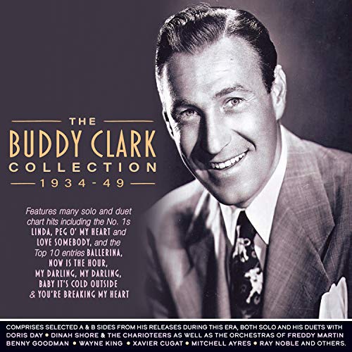 Buddy Clark - Collection 1934-49 - CD