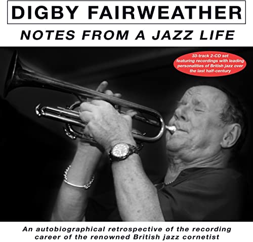 Digby Fairweather - Notes from a Jazz Life - CD