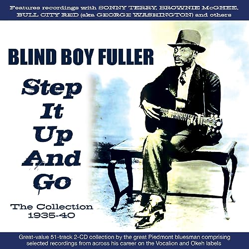 BLIND BOY FULLER - Step It Up And Go - The Collection 1935-40 - CD