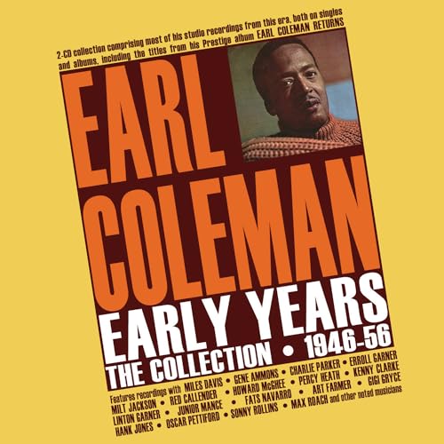 EARL COLEMAN - Early Years: The Collection 1946-56 - CD