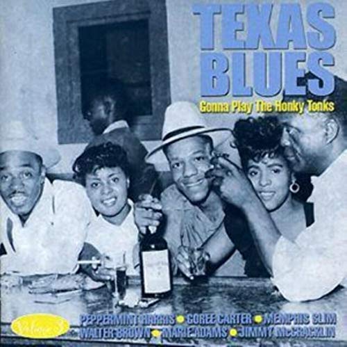 Various - Texas Blues Vol. 3 - Gonna Play the Honky Tonk - CD