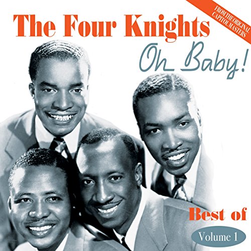 Four Knights - Oh Baby! Best Of Volume 1 - CD