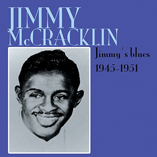 Jimmy McCracklin - Jimmy's Blues 1945-1951 - CD