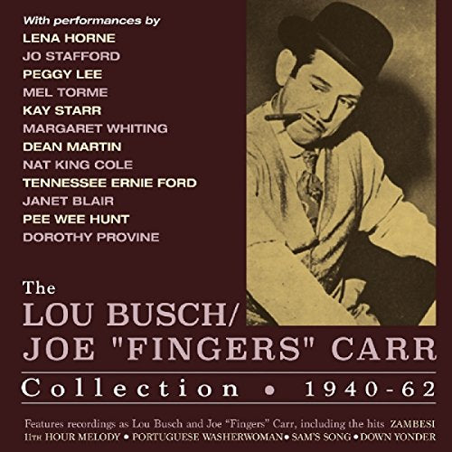 Lou Busch - /Joe Fingers Carr Collection - CD