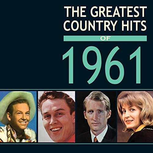 Various Artists - Greatest Country Hits of 1961 - CD