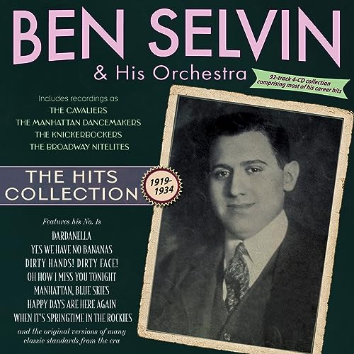 BEN SELVIN & HIS ORC - Hits Collection 1919-34 - CD