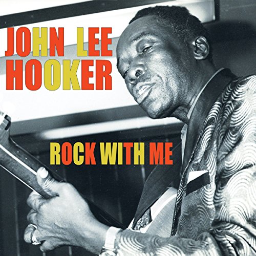 John Lee Hooker - Rock With Me - CD
