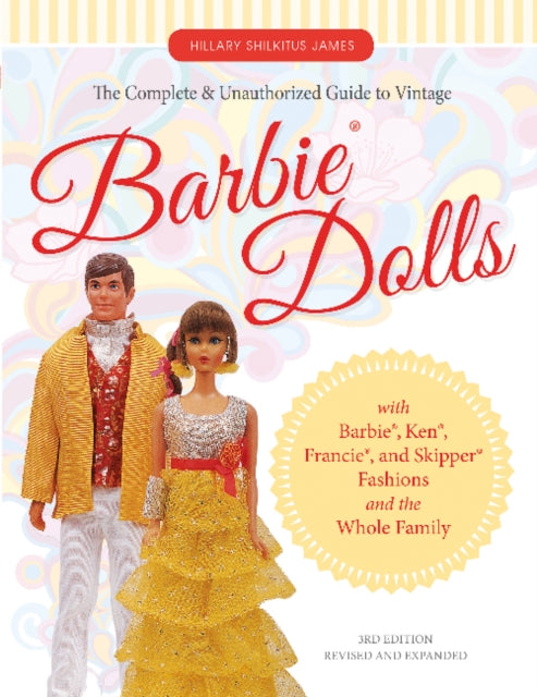 Hillary James Shilki - Complete and Unauthorized Guide to Vintage Barb