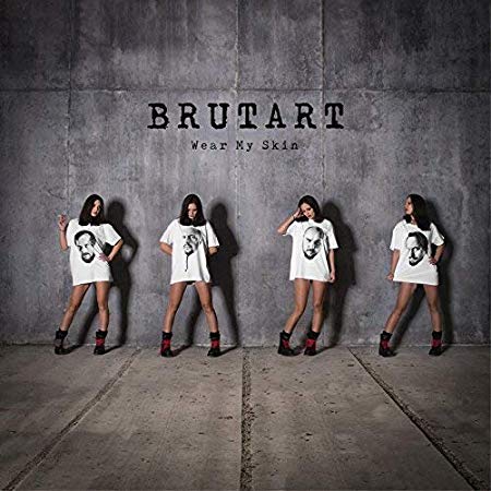 Brutart - Wear My Skin - CD