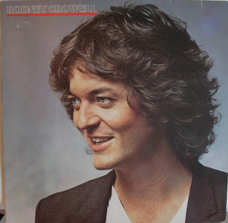 Rodney Crowell - Used Vinyl Record