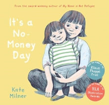 Kate Milner - It's a No-Money Day - Paperback