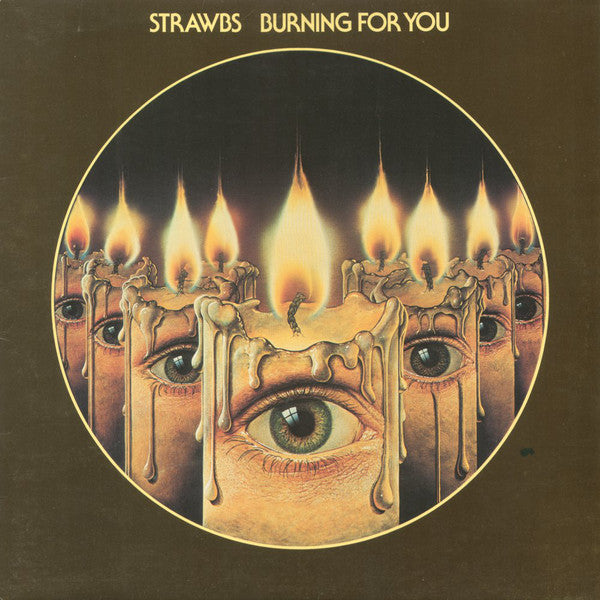 Strawbs - Burning For You - Used Vinyl Record
