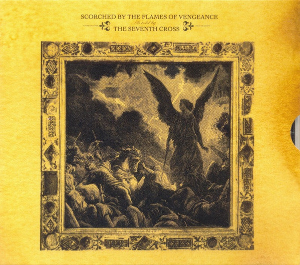 Seventh Cross - Scorched By The Flames Of Vengeance - Used CD