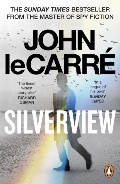 John le Carre - Silverview : The Sunday Times Bestseller - Paperback