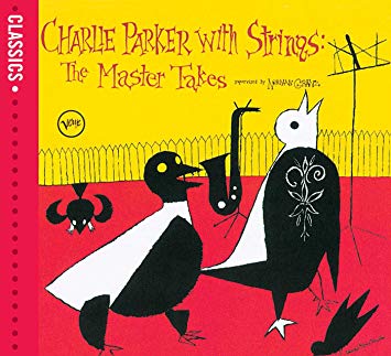 Charlie Parker - With Strings: The Master Takes - CD