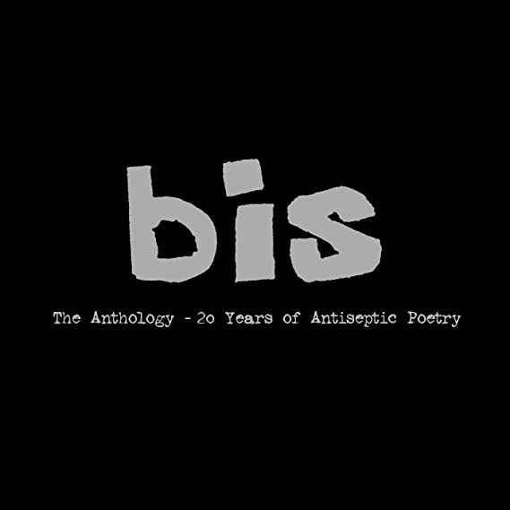 BIS - ANTHOLOGY-20 YEARS OF ANTISEPTIC POETRY - CD