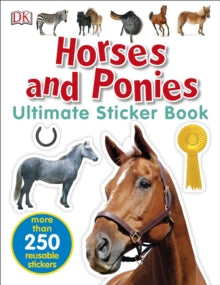 DK - Horses and Ponies Ultimate Sticker Book - Paperback