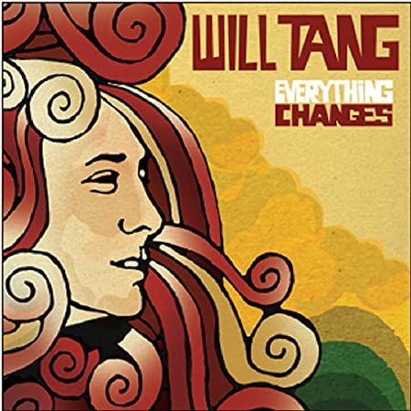TANG WILL - EVERYTHING CHANGES - CD