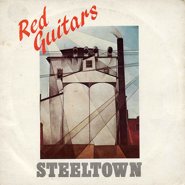 Red Guitars - Steeltown - Used Vinyl Record 7"