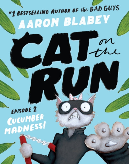 Aaron Blabey - Cat on the Run (Episode 2) - New Paperback