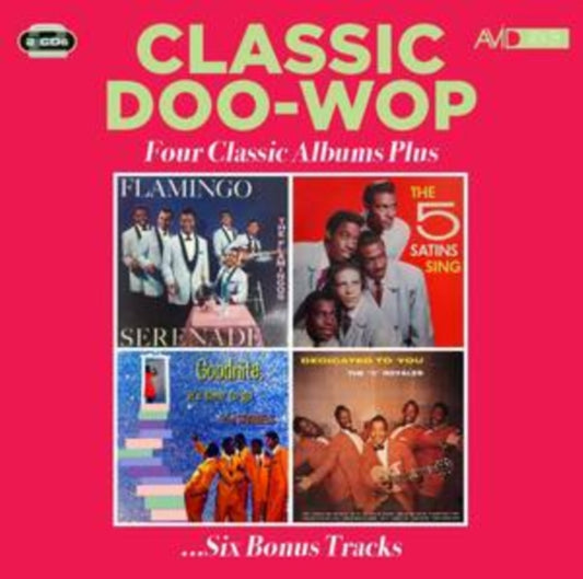 FLAMINGOS / THE FIVE - Classic Doo Wop - Four Classic Albums Plus (Fla