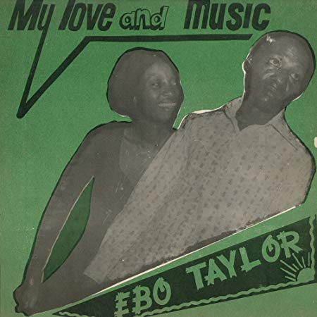 Ebo Taylor - My Love And Music - Vinyl Record